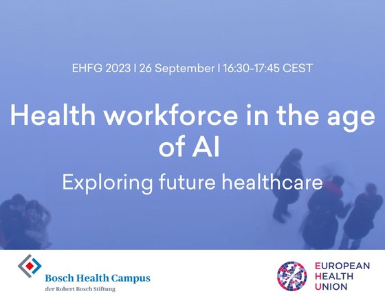 EHFG 2023 session: Health workforce in the age of AI – Exploring future healthcare